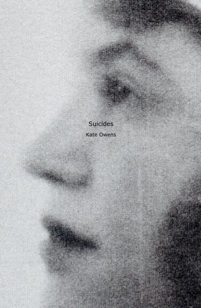 View Suicides by Kate Owens