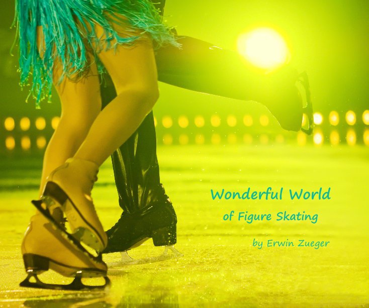 View Wonderful World of Figure Skating by Erwin Zueger