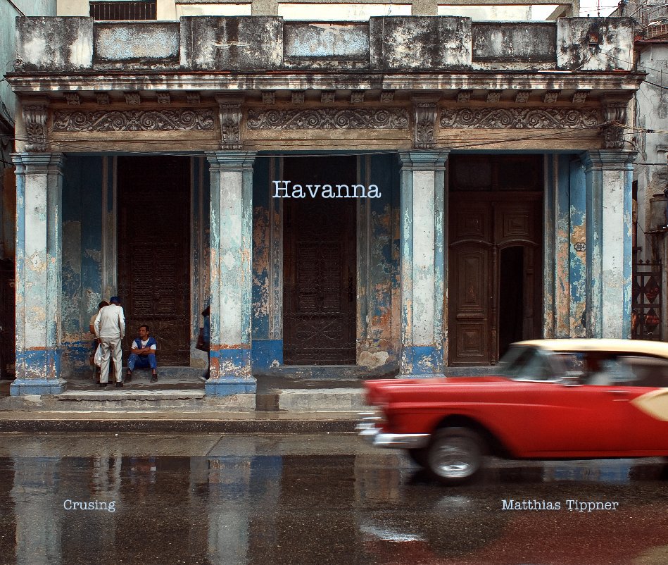Visualizza Havanna di Crusing Matthias Tippner