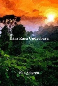 Kära Rara Underbara book cover