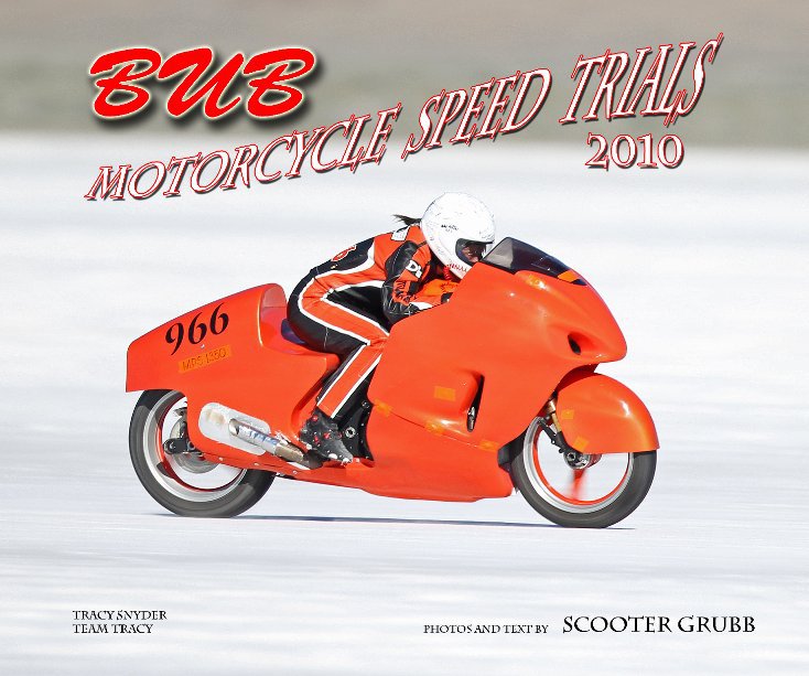 View 2010 BUB Motorcycle Speed Trials - Snyder by Grubb
