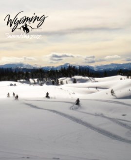 Snowmobiling Wyoming 2012 book cover