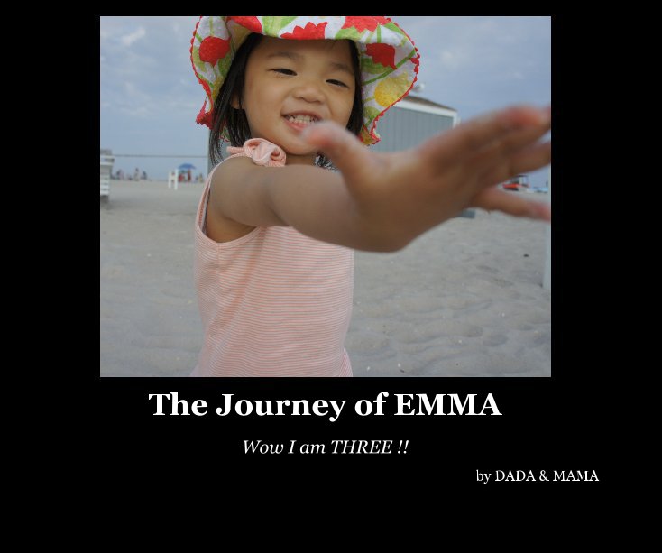 View The Journey of EMMA by DADA & MAMA