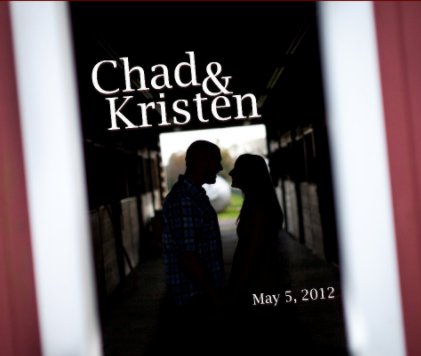 Chad & Kristen's Engagement book cover