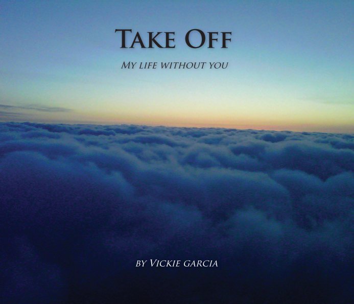 View Take Off by Vickie Garcia