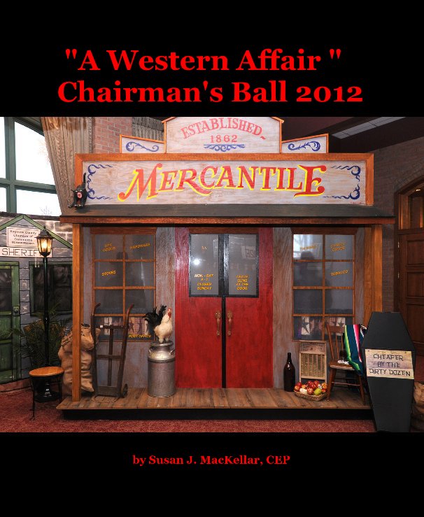 View "A Western Affair" by Susan J. MacKellar, CEP