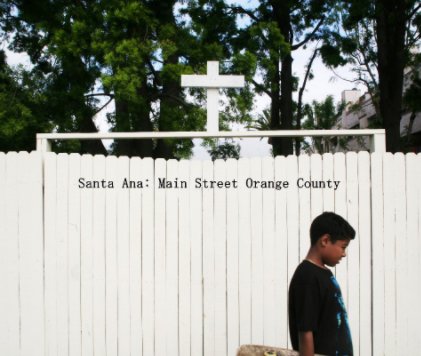 Santa Ana: Main Street Orange County book cover