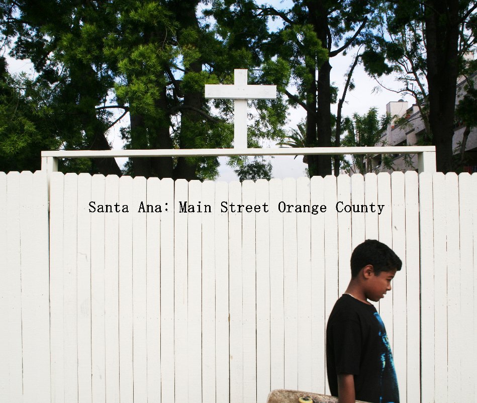 Bekijk Santa Ana: Main Street Orange County op James A. Ridley