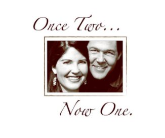 Once Two--Now One. book cover