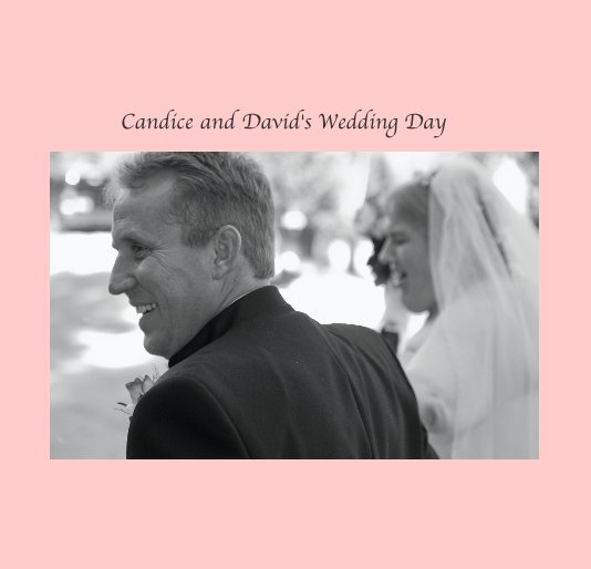 View Candice and David's Wedding Day by tomwoo