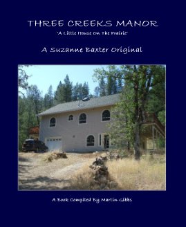 THREE CREEKS MANOR 'A Little House On The Prairie' book cover