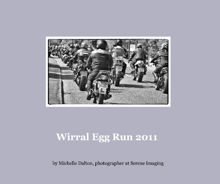 View Wirral Egg Run 2011 by Michelle Dalton, photographer at Serene Imaging