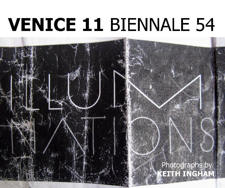 View VENICE 11 BIENNALE 54 by Photographs by KEITH INGHAM