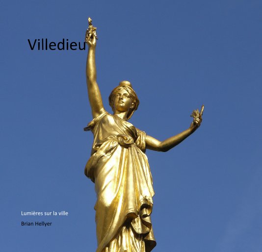 View Villedieu by Brian Hellyer