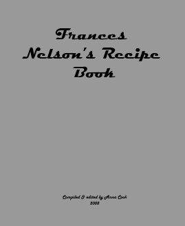 Frances Nelson's Recipe Book book cover