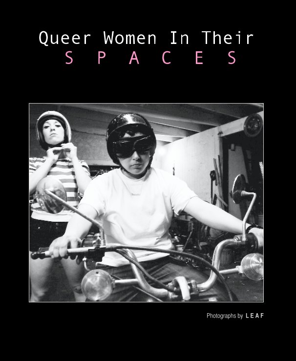 Visualizza Queer Women In Their SPACES di LEAF
