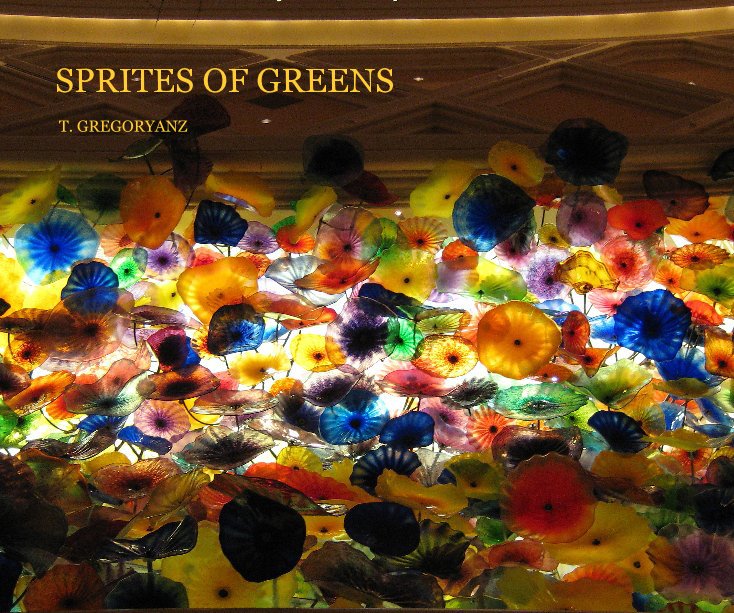 Visualizza SPRITES OF GREENS di T. GREGORYANZ