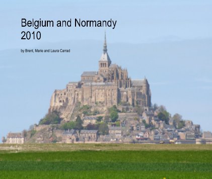 Belgium and Normandy 2010 book cover