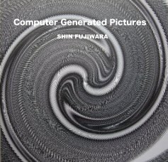 Computer Generated Pictures SHIN FUJIWARA book cover