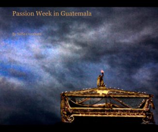 Passion Week in Guatemala book cover