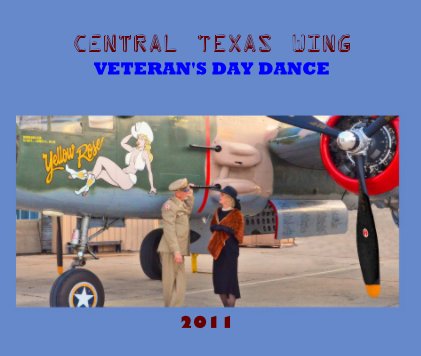 CENTRAL TEXAS WING VETERAN'S DAY DANCE book cover