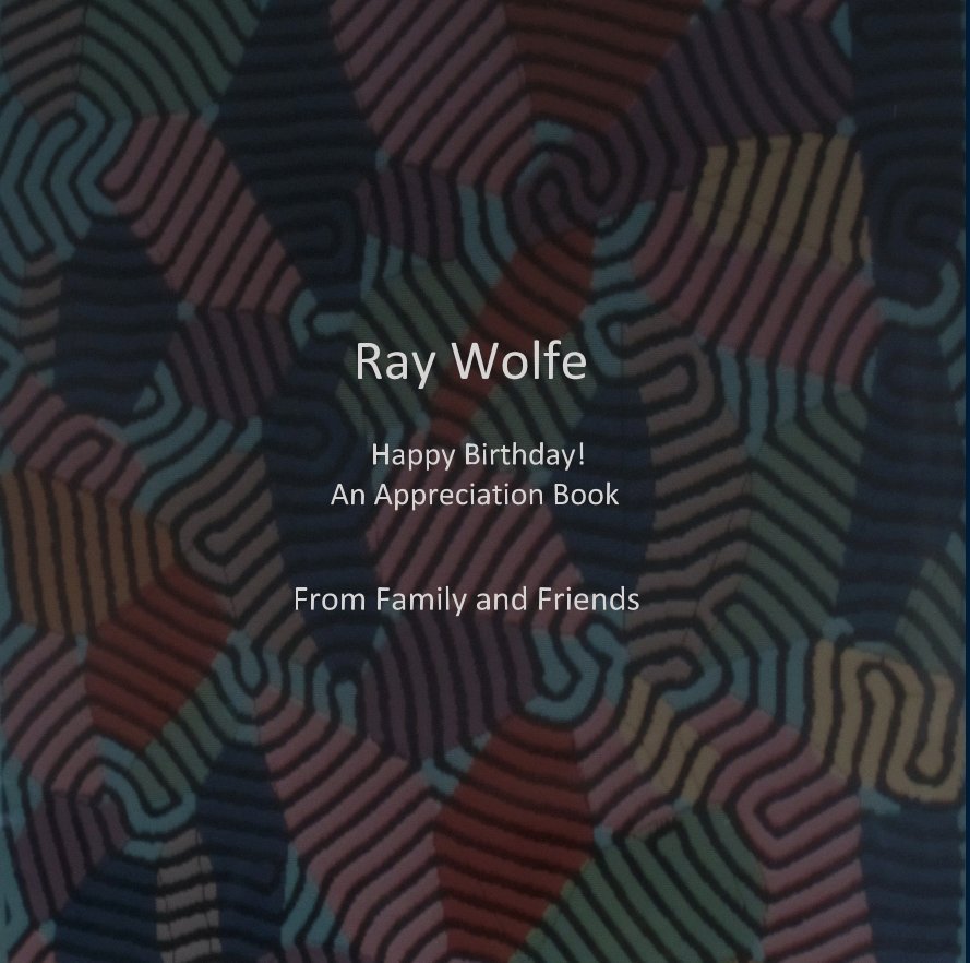 Ray Wolfe nach From Family and Friends anzeigen