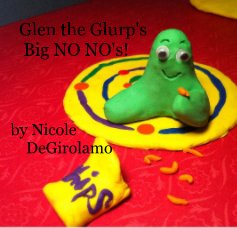 Glen the Glurp's Big NO NO's! book cover