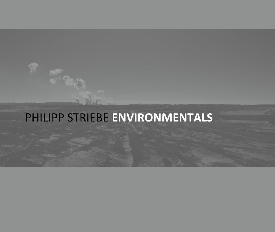 View PHILIPP STRIEBE ENVIRONMENTALS by Philipp Striebe