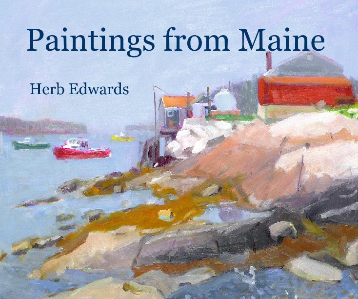 View Paintings from Maine by Herb Edwards