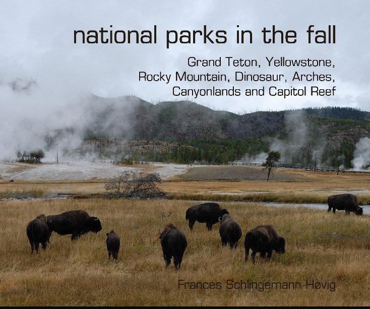 Bekijk National parks in the fall op Frances Schlingemann-Hovig