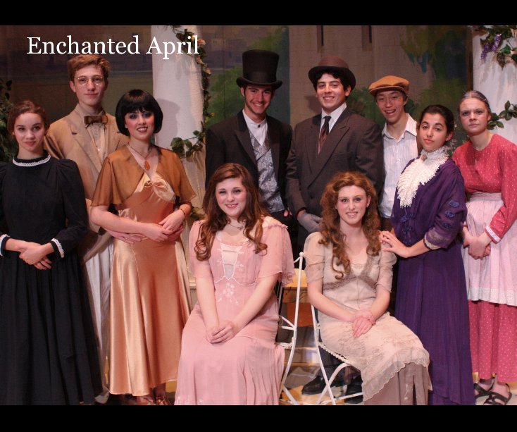 View Enchanted April by SMHS Drama Department