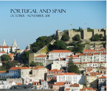 Portugal and Spain October - November 2011 book cover
