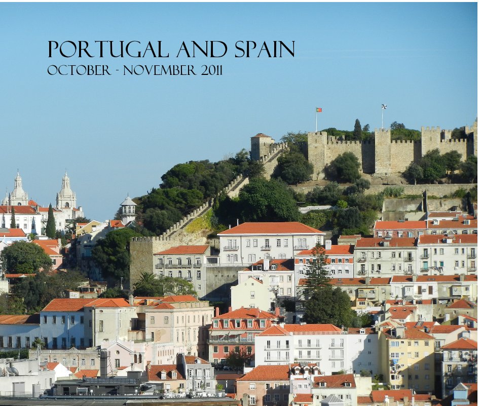 Ver Portugal and Spain October - November 2011 por nstuart