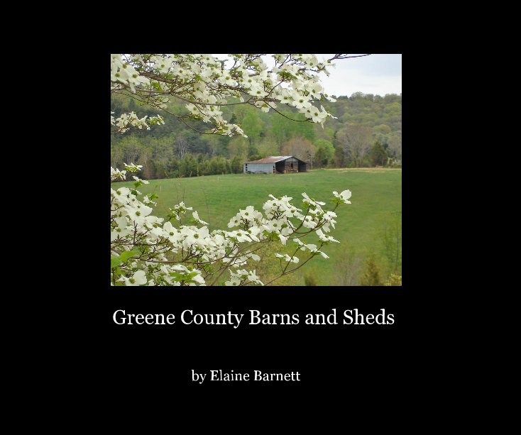 Ver Greene County Barns and Sheds por Elaine Barnett
