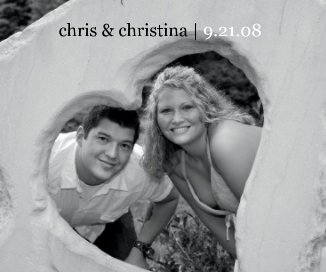 chris & christina | 9.21.08 book cover