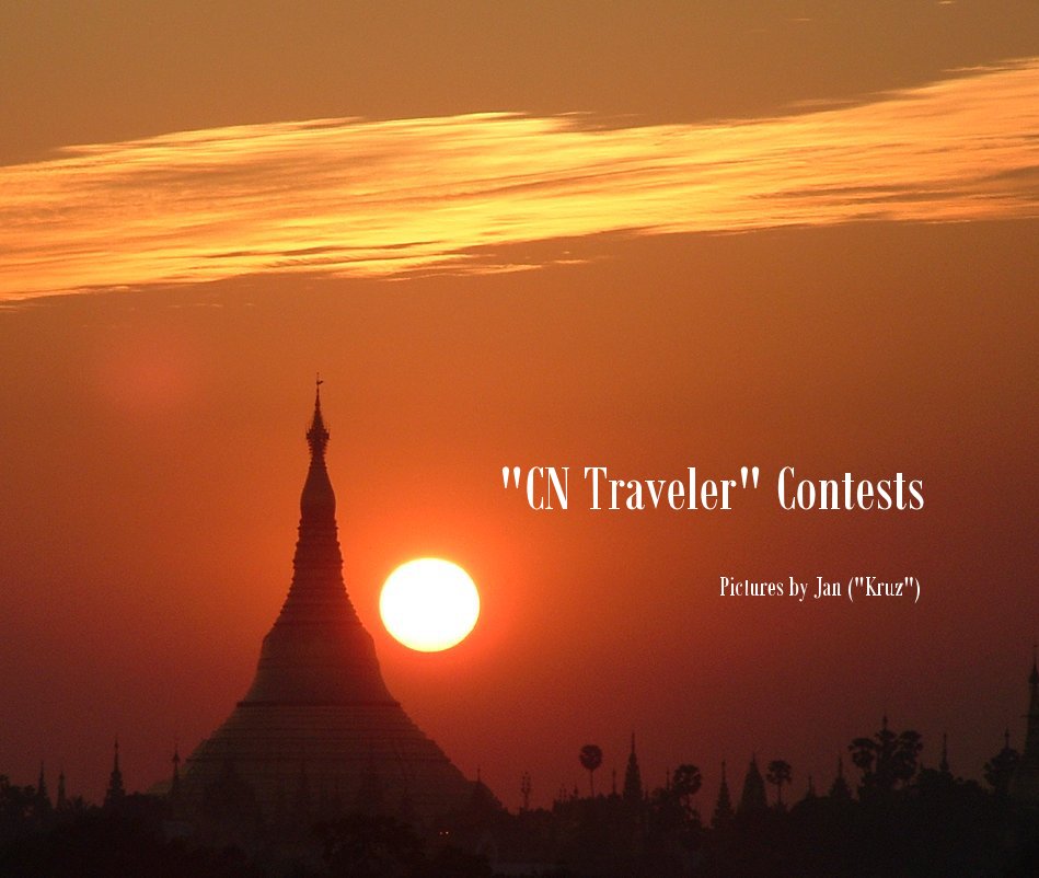 View "CN Traveler" Contests by Pictures by Jan ("Kruz")