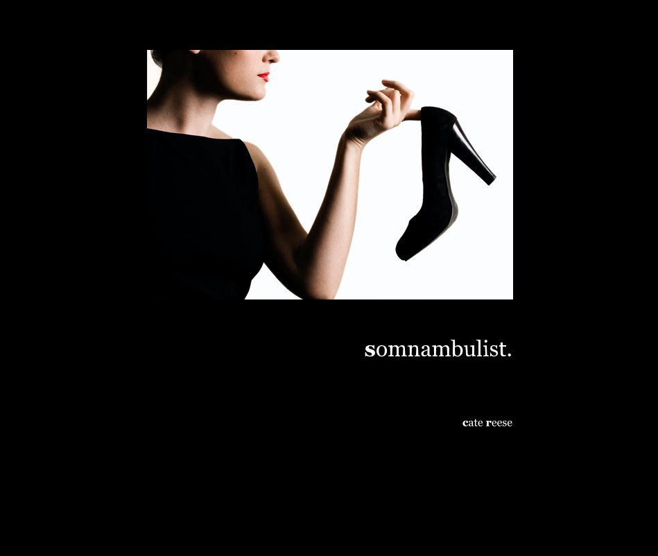 View somnambulist. by cate reese