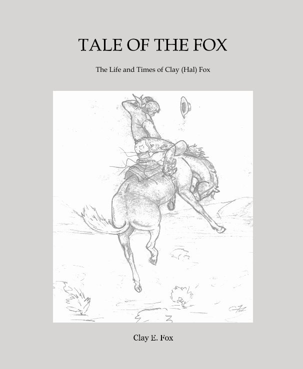 View TALE OF THE FOX by Clay E. Fox