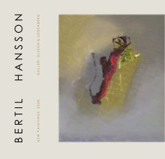 Bertil Hansson - New Paintings - 2008 book cover