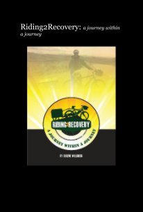 Riding2Recovery: a journey within a journey book cover