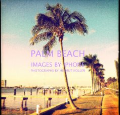 PALM BEACH, Images by iPhone book cover