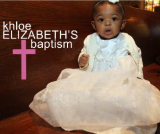 Khloe Elizabeth's Baptism book cover