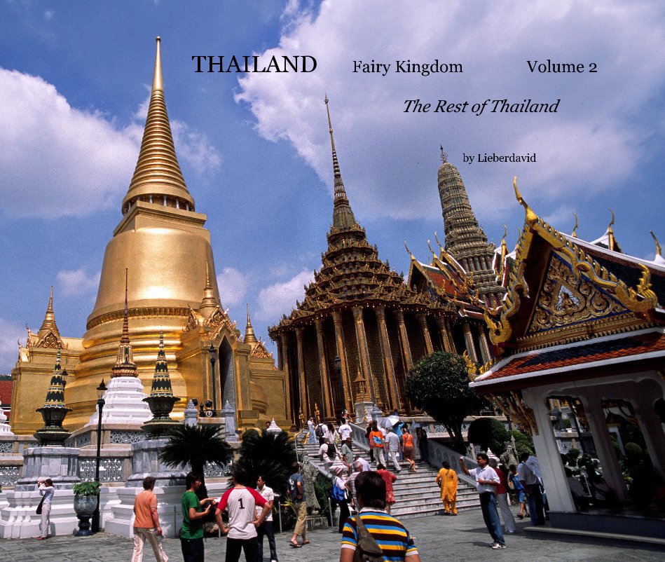Ver THAILAND Fairy Kingdom Volume 2 The Rest of Thailand por Lieberdavid
