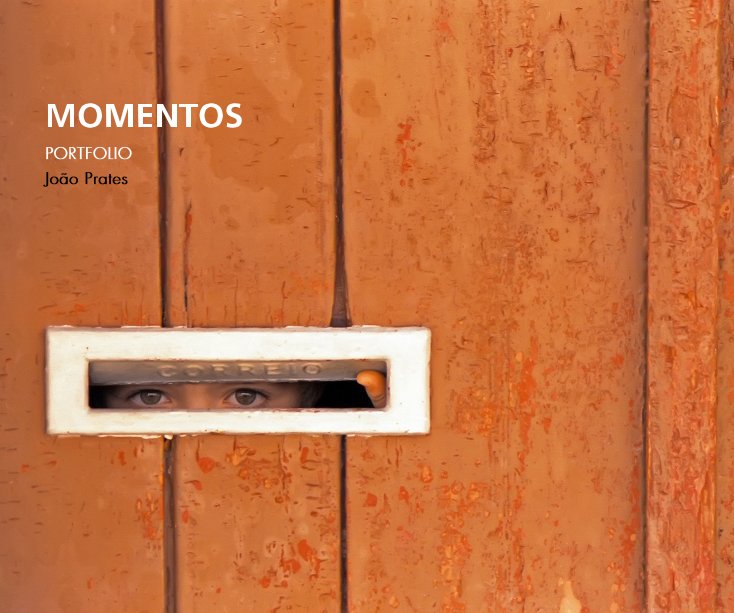 View MOMENTOS by João Prates