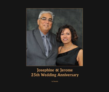 Josephine & Jerome 25th Wedding Anniversary [13x11] book cover