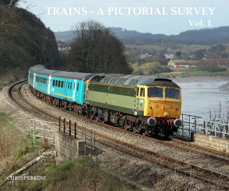 View TRAINS - A PICTORIAL SURVEY by CHRIS PERKINS