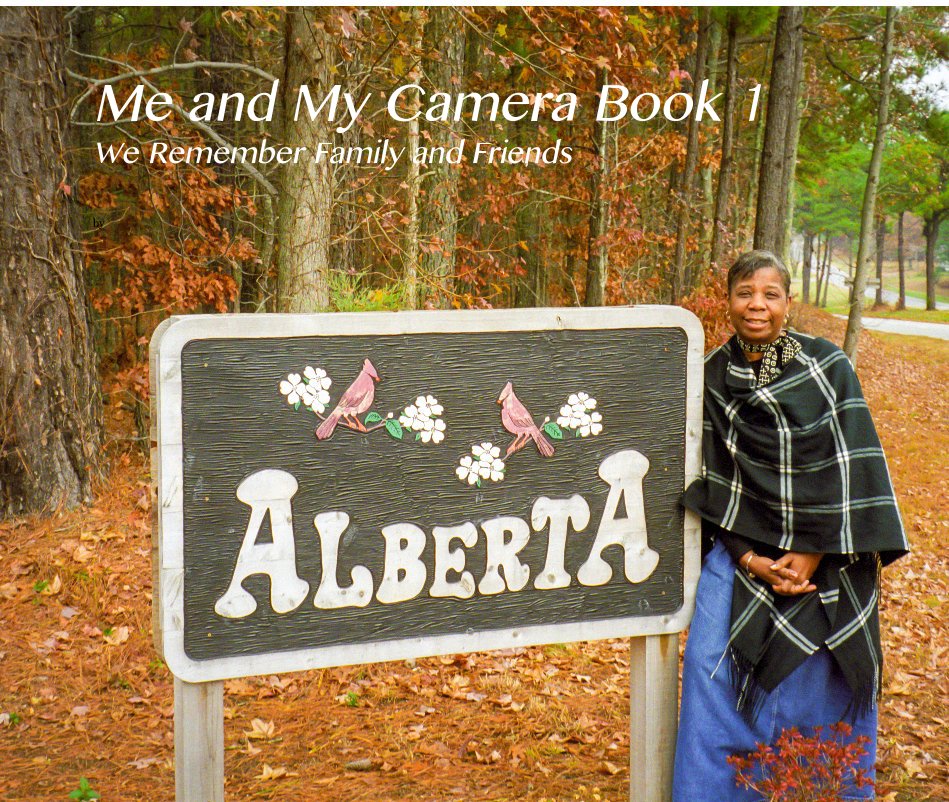 View Me and My Camera Book 1 We Remember Family and Friends by by