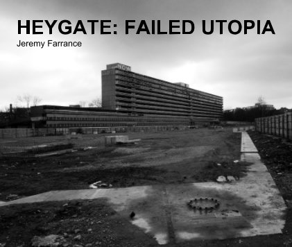 HEYGATE: FAILED UTOPIA book cover