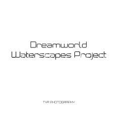 Dreamworld Waterscapes Project book cover