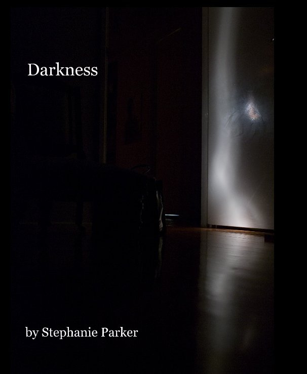 View Darkness by Stephanie Parker